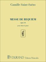 MESSE DE REQUIEM OPUS 54 - POUR CHANT ET PIANO CHANT