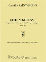 SUITE ALGERIENNE 4 MS OP 60 PIANO