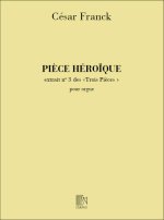 PIECE HEROIQUE ORGUE (EXTRAIT DES 3 PIECES ) ORGUE