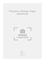 PRELUDE LE DELUGE ORGUE (GUILMANT) ORGUE