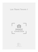 LES TITANS TENORS 1 CHANT