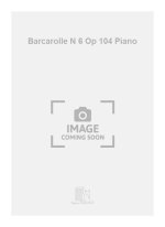 BARCAROLLE N 6 OP 104 PIANO  PIANO