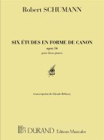 SIX ETUDES EN FORME DE CANON OPUS 56 PIANO