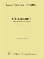CELEBRE LARGO AIR EXTRAIT DE L'OPERA XERXES POUR CLARINETTE