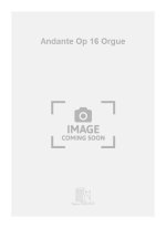 ANDANTE OP 16 ORGUE  ORGUE