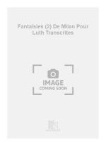 FANTAISIES (2) DE MILAN POUR LUTH TRANSCRITES PIANO