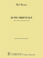 SUITE ORIENTALE, POUR PIANO, VIOLON ET VIOLONCELLE MUSIQUE D'ENSEMBLE