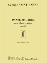 DANSE MACABRE CHANT-PIANO (PAROLES DE HENRI CHANT