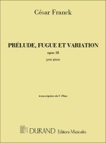 PRELUDE FUGUE ET VARIATION OPUS 18 PIANO