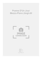 POEME D'UN JOUR MEZZO-PIANO (ANGL-ALL  CHANT