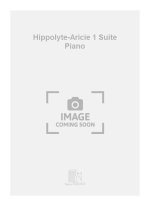 HIPPOLYTE-ARICIE 1 SUITE PIANO  PIANO