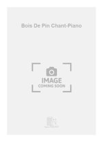 BOIS DE PIN CHANT-PIANO  CHANT