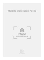 MORT DE WALLENSTEIN POCHE  ORCHESTRE