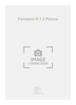 FANTAISIE N 1 2 PIANOS  PIANO