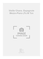VIEILLE CHANS. ESPAGNOLE MEZZO-PIANO (FA M TON CHANT
