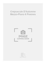 CREPUSCULE D'AUTOMNE MEZZO-PIANO 6 POEMES CHANT