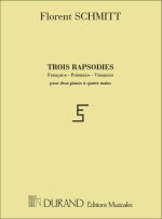 TROIS RAPSODIES (FRANCAISE - POLONAISE -VIENNOISE) PIANO
