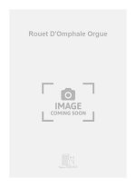 ROUET D'OMPHALE ORGUE ORGUE