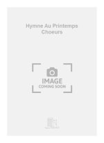 HYMNE AU PRINTEMPS CHOEURS  CHANT