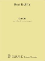ELEGIE, POUR VIOLONCELLE ET PIANO (OU ORGUE) VIOLONCELLE