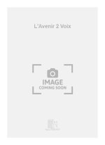 L'AVENIR 2 VOIX  CHANT