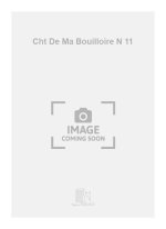 CHT DE MA BOUILLOIRE N 11  CHANT