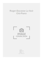 ROGER-DUCASSE LE SOIR CHT-PIANO  CHANT