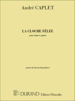 LA CLOCHE FELEE CHT-PIANO  CHANT