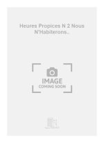 HEURES PROPICES N 2 NOUS N'HABITERONS..  CHANT