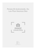 PERSEE ET ANDROMEDE, OU LES PLUS HEUREUX DES CHANT