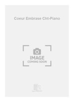COEUR EMBRASE CHT-PIANO  CHANT