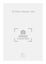 10 CHTS.-JEUNES. CHT  CHANT