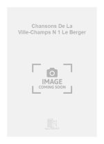 CHANSONS DE LA VILLE-CHAMPS N 1 LE BERGER CHANT