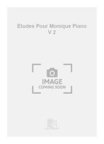 ETUDES POUR MONIQUE PIANO V 2 PIANO