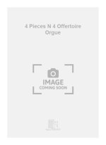 4 PIECES N 4 OFFERTOIRE ORGUE  ORGUE
