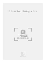 2 CHTS POP. BRETAGNE CHT  CHANT