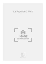 LE PAPILLON 2 VOIX  CHANT