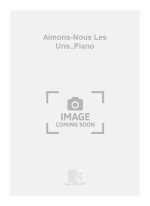 AIMONS-NOUS LES UNS..PIANO  PIANO