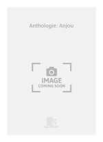 ANTHOLOGIE: ANJOU