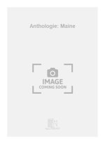ANTHOLOGIE: MAINE