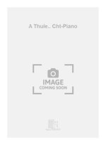 A THULE.. CHT-PIANO  CHANT