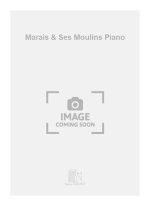 MARAIS & SES MOULINS PIANO  PIANO