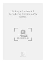 QUINQUE CANTUS N 5 BENEDICTUS DOMINUS 4 VX MIXTES  CHANT