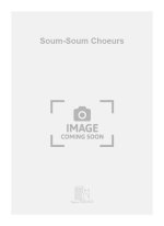 SOUM-SOUM CHOEURS  CHANT