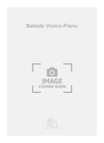 BALLADE VIOLON-PIANO  VIOLON