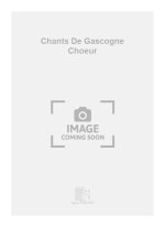 CHANTS DE GASCOGNE CHOEUR  CHANT