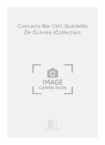 CONCERTO BW 1041 QUINTETTE DE CUIVRES (COLLECTION MUSIQUE D'ENSEMBLE
