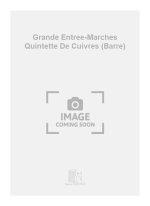 GRANDE ENTREE-MARCHES QUINTETTE DE CUIVRES (BARRE) MUSIQUE D'ENSEMBLE