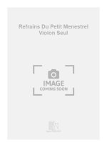 REFRAINS DU PETIT MENESTREL VIOLON SEUL  VIOLON