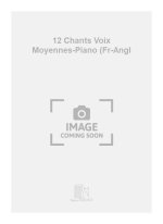 12 CHANTS VOIX MOYENNES-PIANO (FR-ANGL CHANT